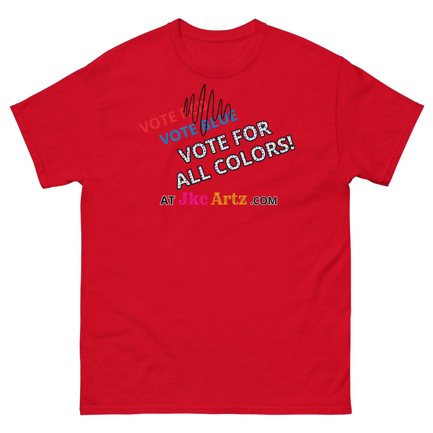 JKC Artz Vote For All Colors! Unisex Classic Tee