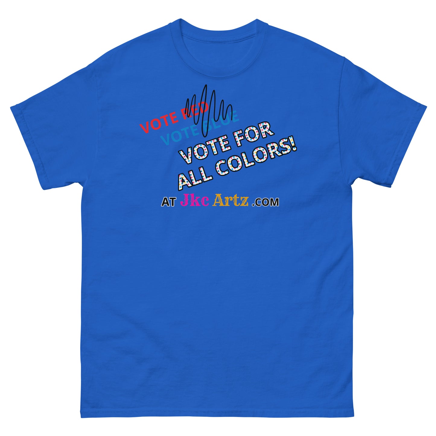 JKC Artz Vote For All Colors! Unisex Classic Tee