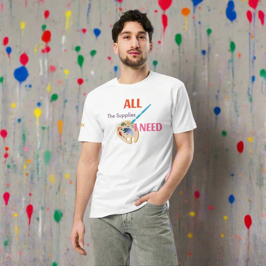 All the Supplies I need Unisex Premium T-Shirt