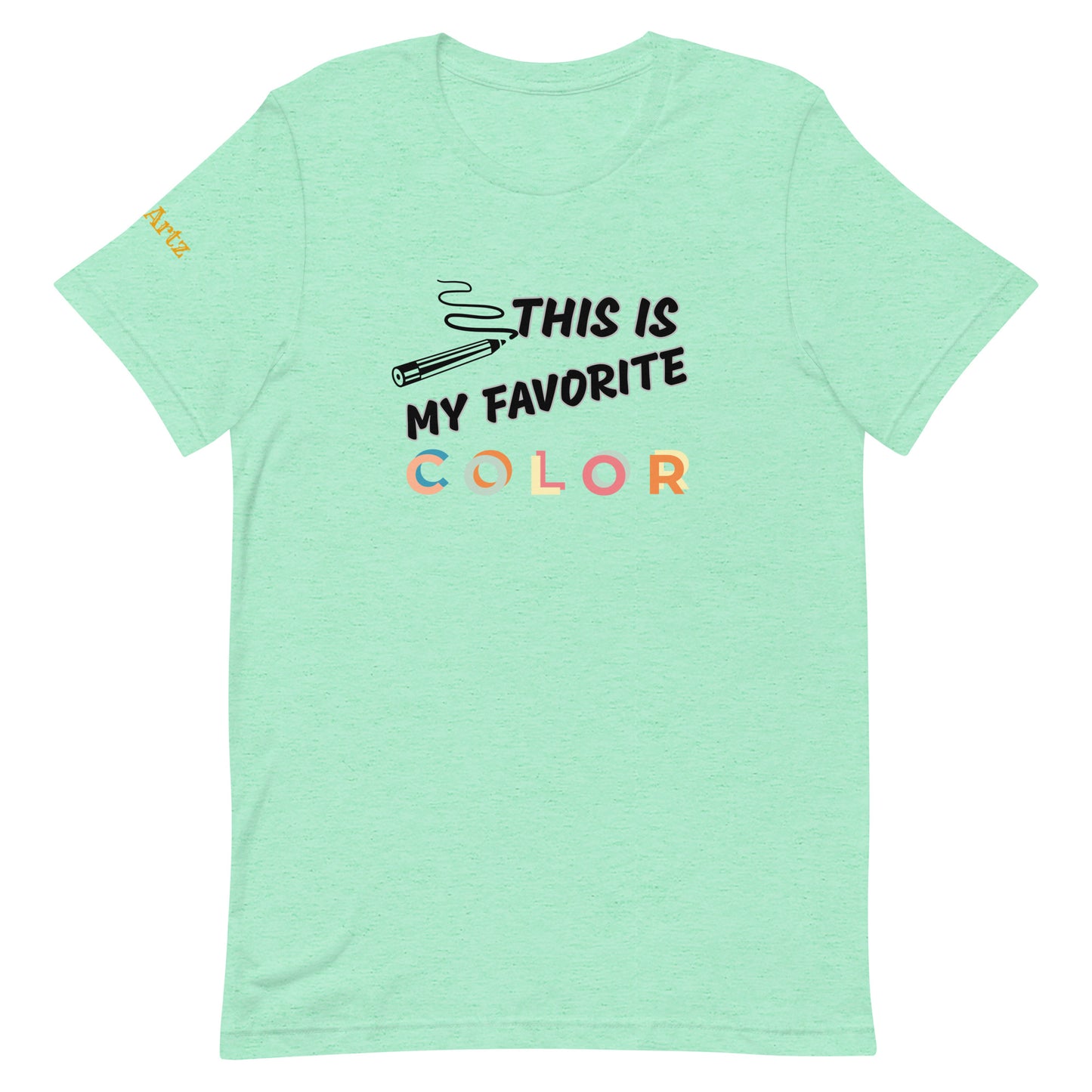 This Is My Favorite Color Unisex T-Shirt