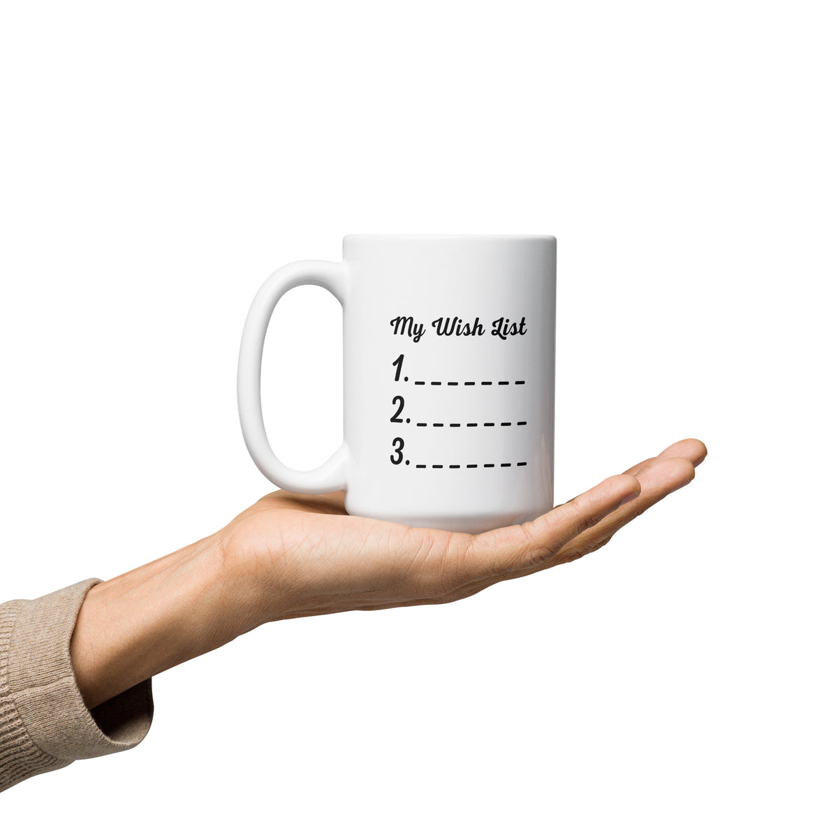 My Wish List White Glossy Mug