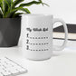 My Wish List White Glossy Mug